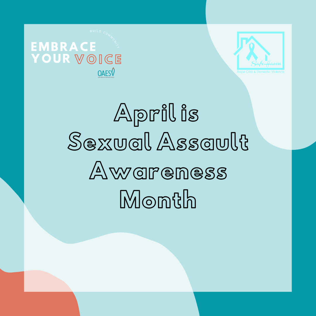 April is Sexual Assault Awareness Month